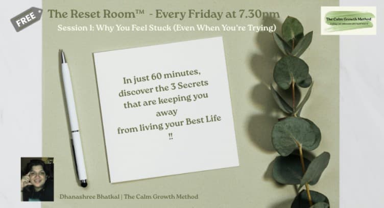 WEBNARS The Reset Room™ | Session 1: Why You Feel Stuck (Even When You’re Trying)